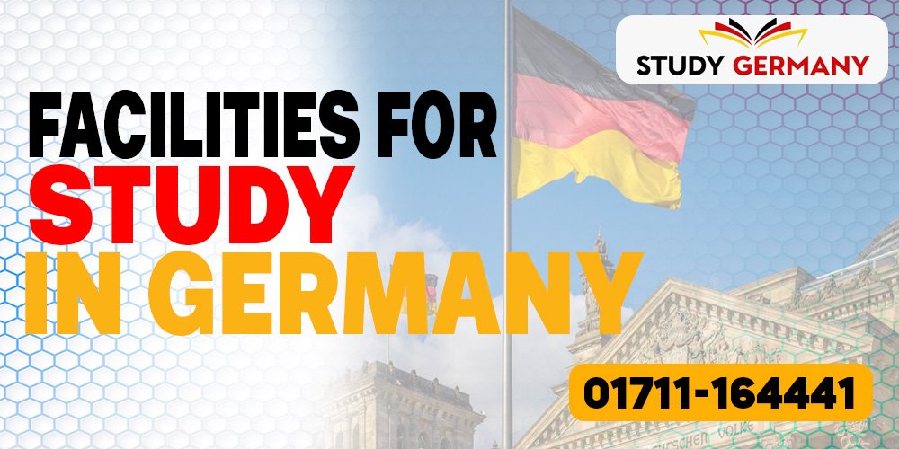 Facilities for Study in Germany