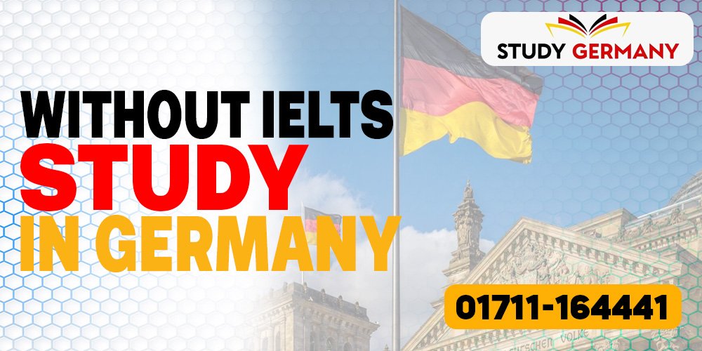 Without IELTS Study in Germany